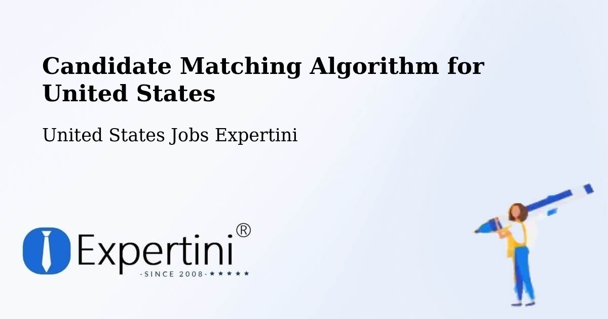 Candidate Matching Algorithm Overview – Greenvale - United States Jobs Expertini