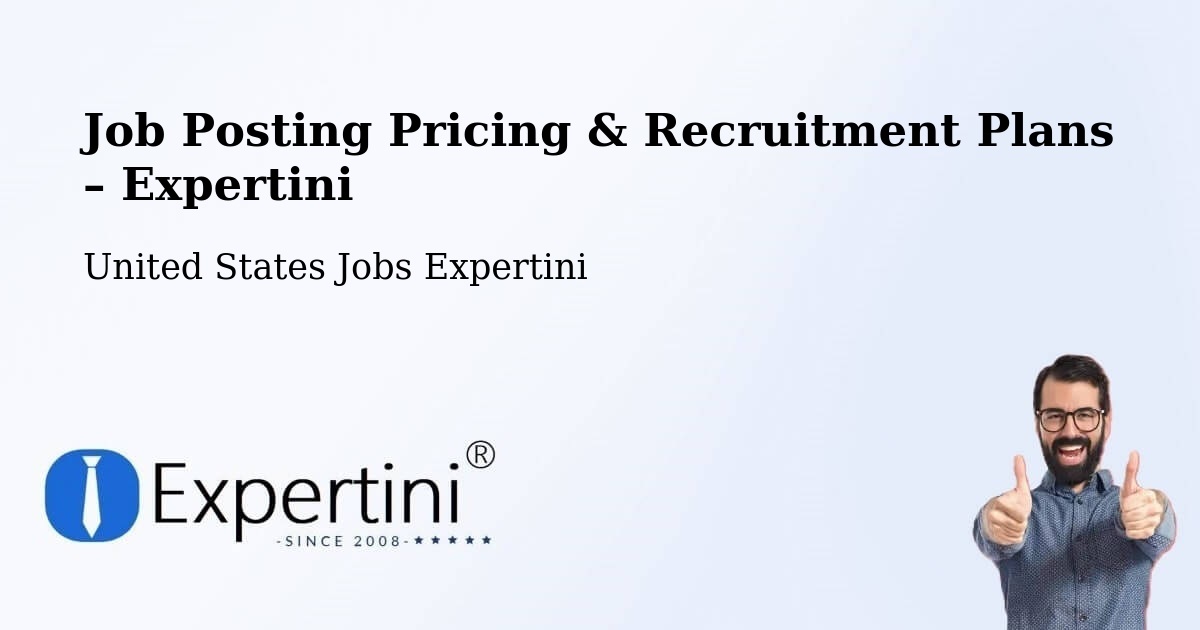 Job Posting Pricing & Recruitment Plans – Greenvale - Greenvale, United States Jobs Expertini